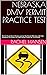 NEBRASKA DMV PERMIT PRACTIC...