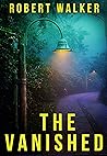 The Vanished: A R...