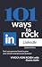 101 Ways to Rock LinkedIn: ...
