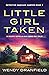 Little Girl Taken (Detective Madison Harper, #3)