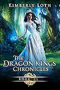 The Dragon Kings Chronicles: Book 21