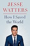 How I Saved the W...