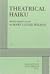 Theatrical Haiku - Acting E...