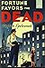 Fortune Favors the Dead (A Pentecost and Parker Mystery)