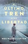 El último tren a ...