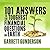 101 Answers to the Toughest Financial Questions on Earth