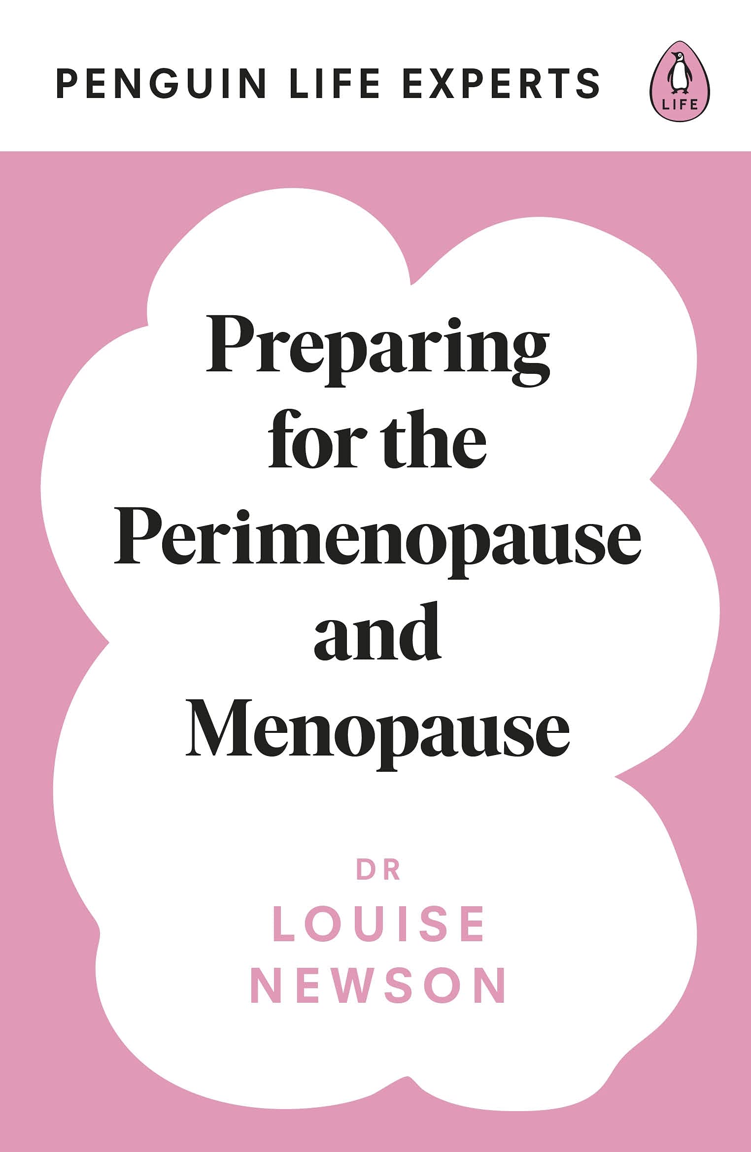 Preparing for the Perimenopause and Menopause (Penguin Life Expert Series)