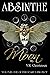 Absinthe Moon: Volume One i...