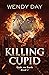 Killing Cupid