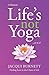 Life's Not Yoga: or is it . . .? Finding Love in the Chaos of Life