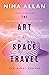 The Art of Space Travel and...