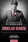 Hívatlan ​vendég by Vi Keeland