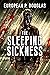 The Sleeping Sickness