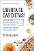 Liberta-te das Dietas! by David Ludwig