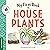 My First Book of Houseplants by duopress labs