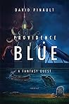Providence Blue: ...