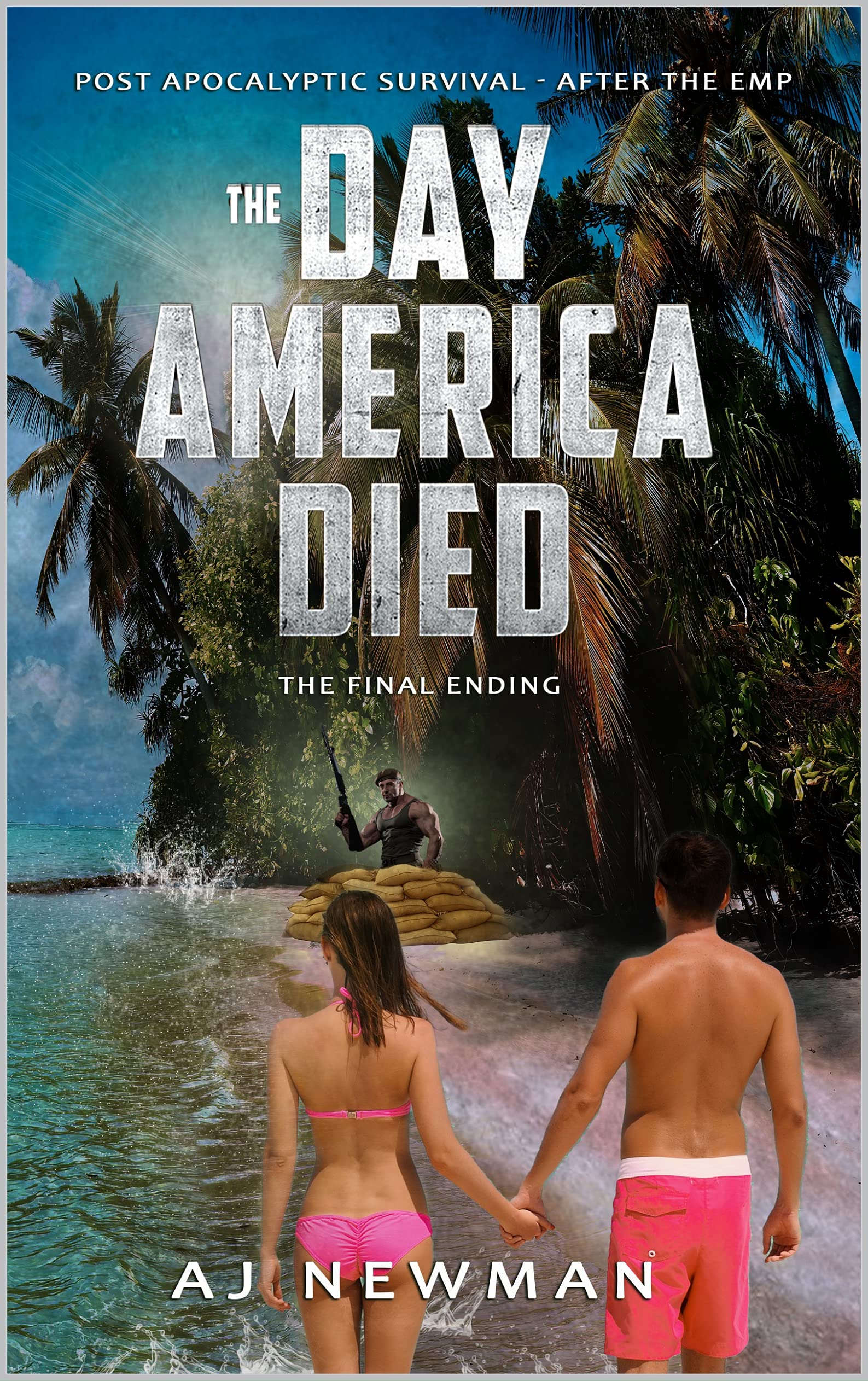The Final Ending (The Day America Died!, #4)