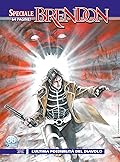 Speciale Brendon n. 21: L'ultima possibilità del diavolo