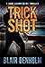 Trick Shot (The Fighting De...