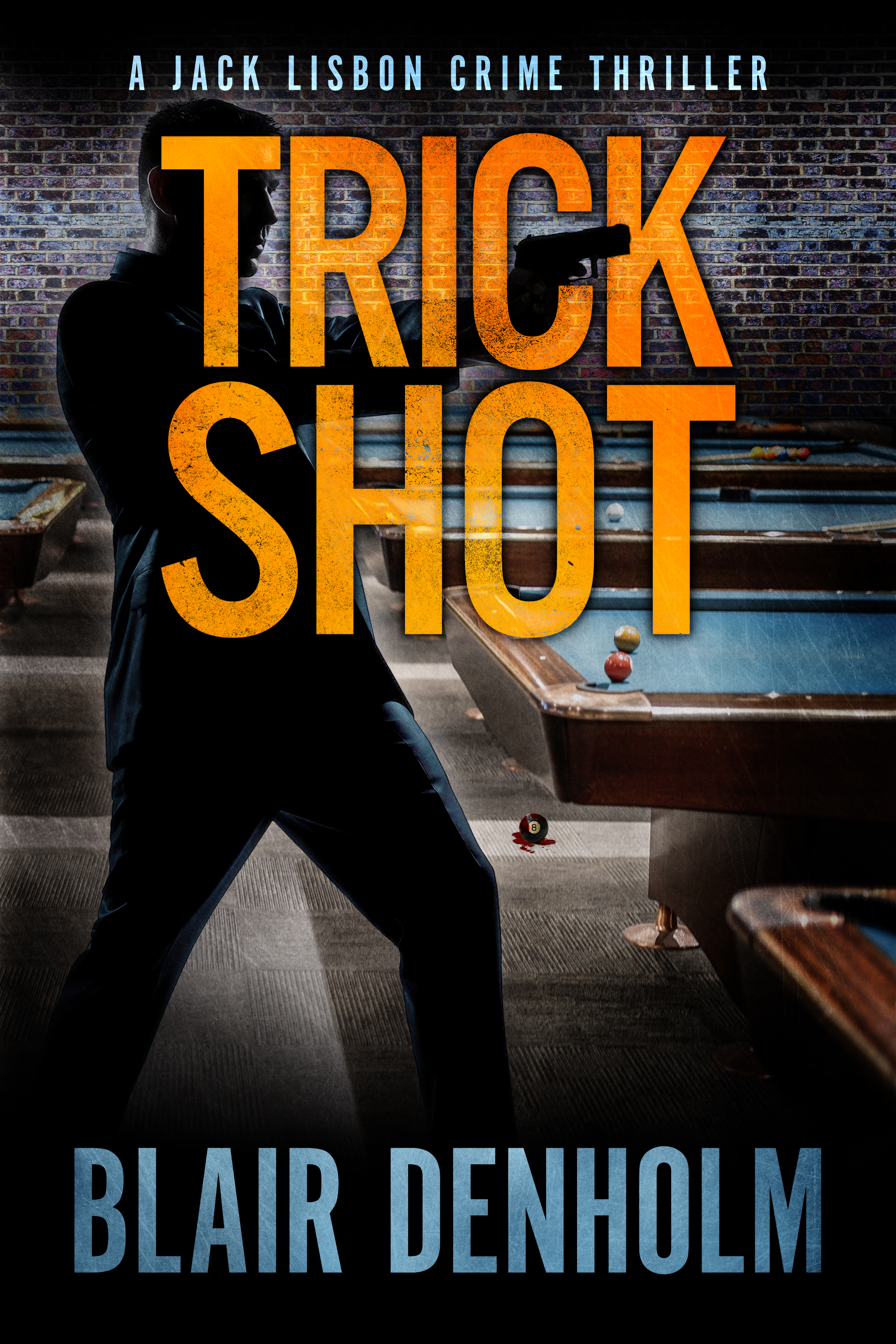 Trick Shot (The Fighting Detective, #3)