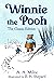 Winnie the Pooh by A.A. Milne Winnie the Pooh by A.A. Milne
