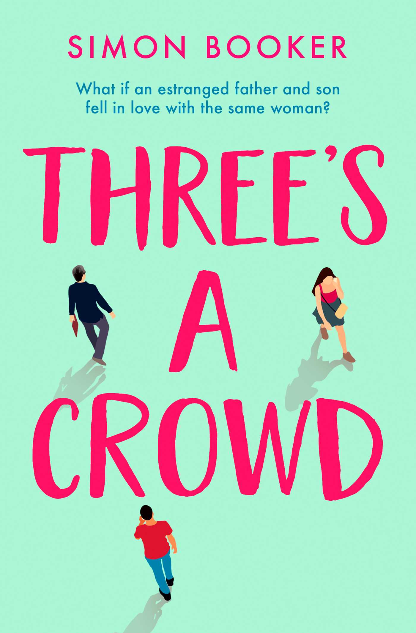 Three's A Crowd (Kindle Edition)