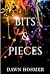 Bits & Pieces (The Bits & P...