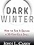 Dark Winter by John L. Casey