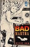 Bad Martha