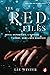 The Red Files by Lee  Winter