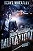 Mutation (Twenty-Five Percent #1)