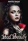 Bad Beauty