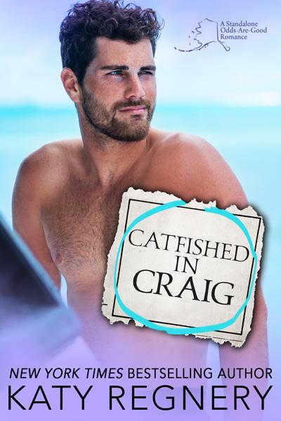Catfished in Craig (Odds-Are-Good, #5)