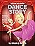 Color My Own Dance Story: A...