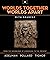 Worlds Together, Worlds Apart: A History of the World from the Beginnings of Humankind to the Present