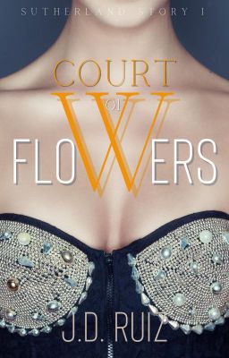Court of Flowers (Sutherland#1)