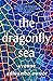 The Dragonfly Sea