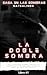 La doble sombra (Libro #1)