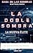 La doble sombra: La Nueva É...