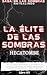 La Élite de las sombras (Li...