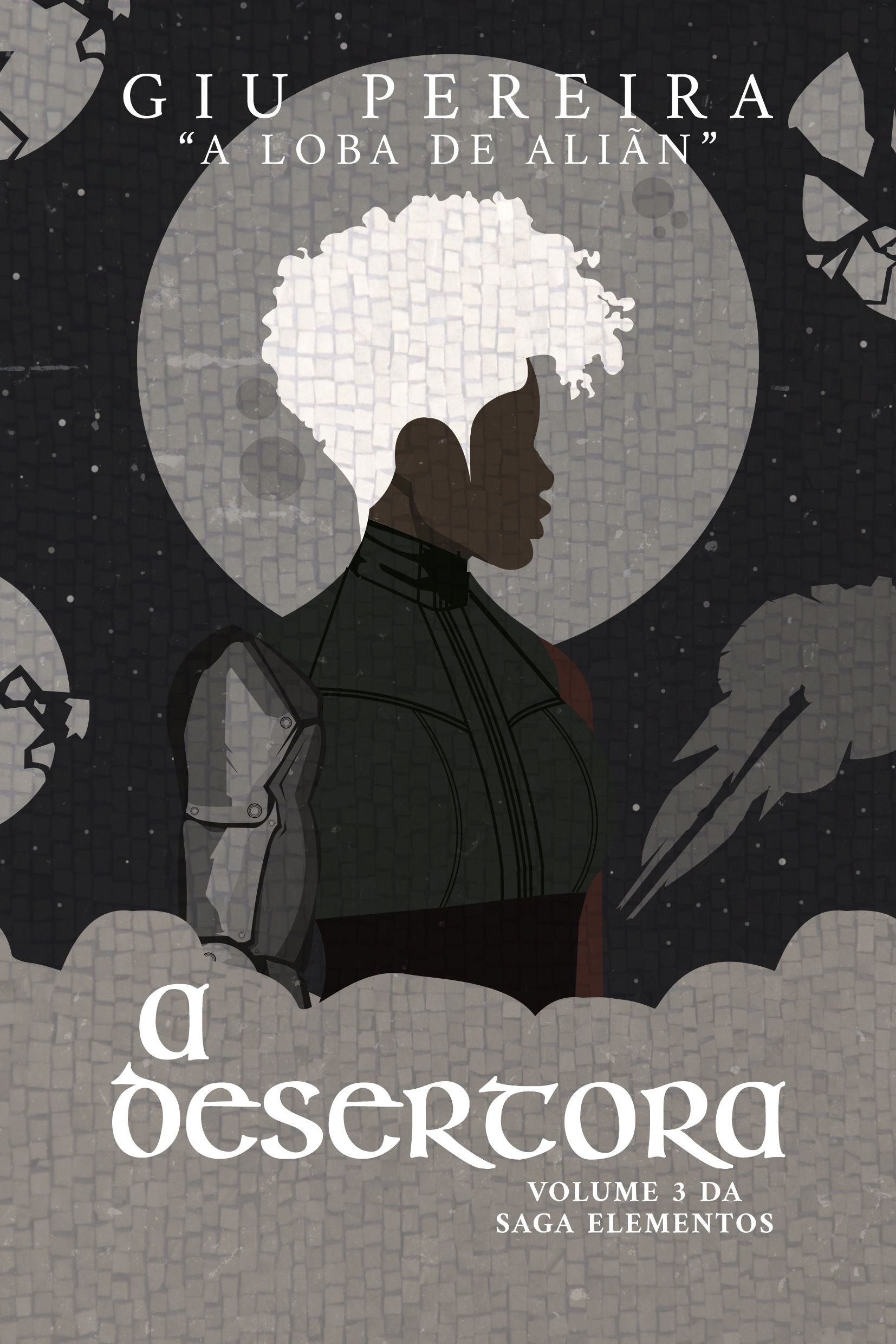 A Desertora: A LOBA DE ALIÃN (Saga Elementos #3)