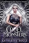 Cruel Monsters