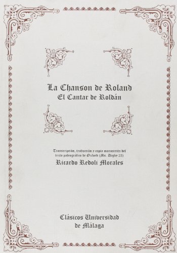 La Chanson de Roland = El Cantar de Roldan