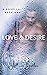 Love & Desire: Book One
