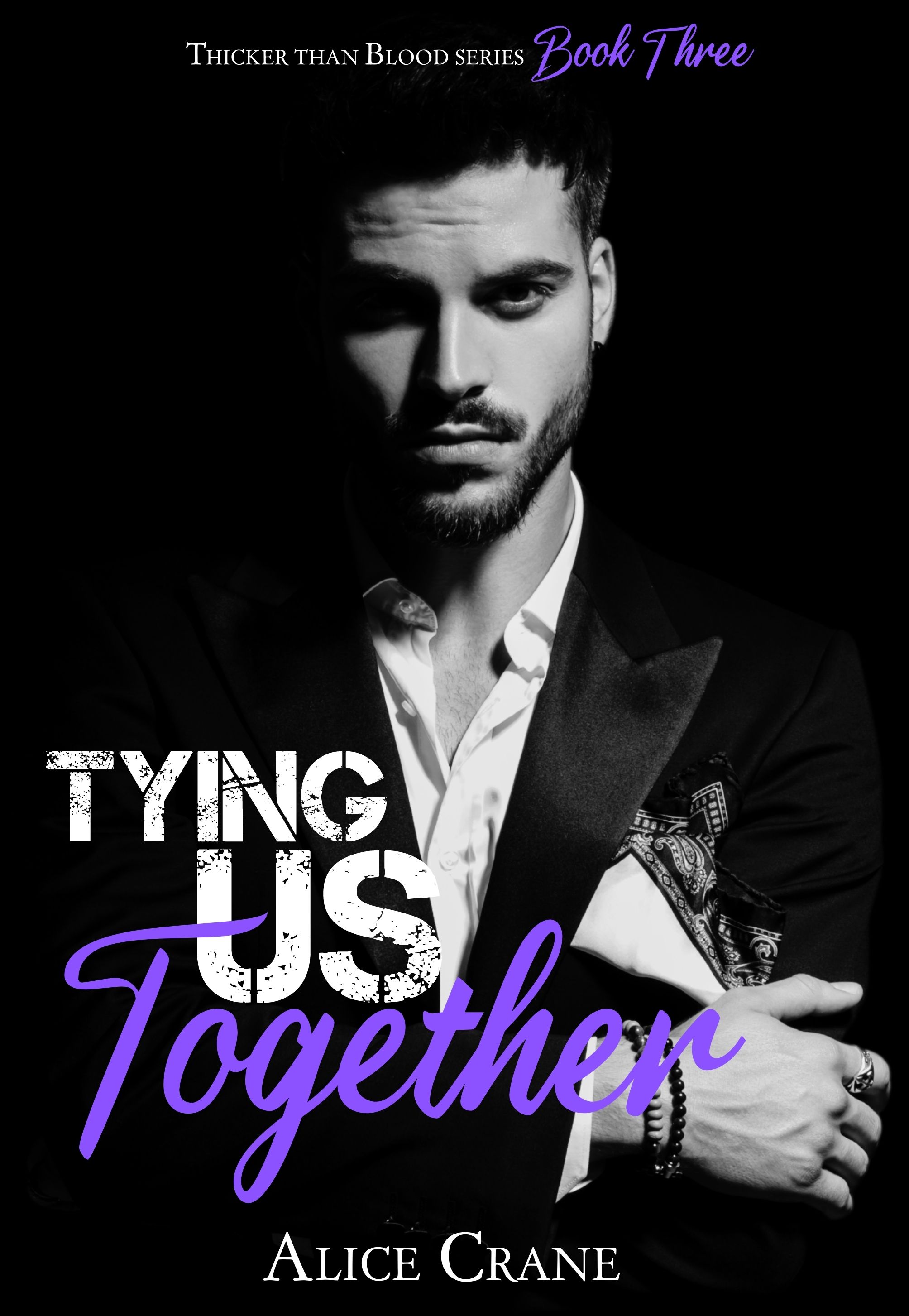 Tying Us Together (Thicker Than Blood #3)