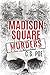 Madison Square Murders (Mem...