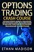 Options Trading Crash Cours...
