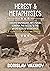 Heresy & Metaphysics: Essay...