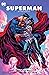 Superman, Volume 4 Mythological by Brian Michael Bendis