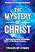 The Mystery of Christ: The ...